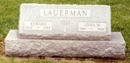 Edward and Anna M. Lauerman